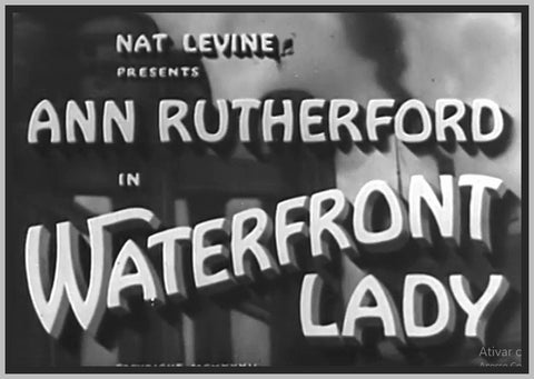 WATERFRONT LADY - 1935 - ANN RUTHERFORD - RARE DVD