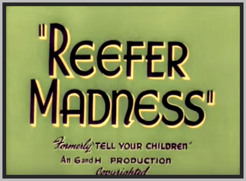 REEFER MADNESS - 1936 - COLORIZED - DOROTHY SHORT - RARE DVD