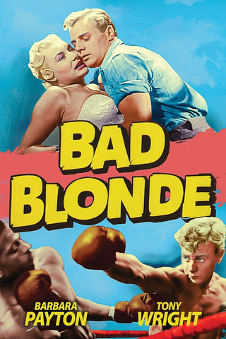 BAD BLONDE 1953 - RARE COLORIZED - $15