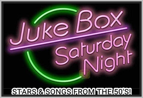 JUKEBOX SATURDAY NIGHT- STARS & SONGS FROM THE 50'S!