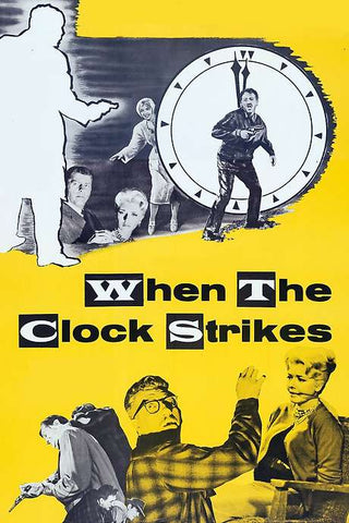 WHEN THE CLOCK STRIKES - RARE COLORIZED - 1961