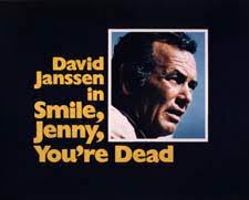 SMILE JENNY, YOU'RE DEAD - 1974 - DAVID JANSSEN