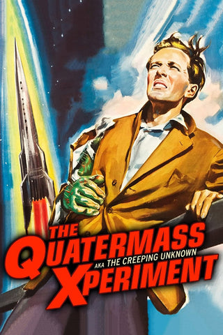 THE QUATERMASS EXPERIMENT - AKA - THE CREEPING UNKNOWN - COLORIZED - 1955