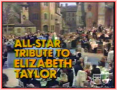 "ALL STAR PARTY FOR ELIZABETH TAYLOR"