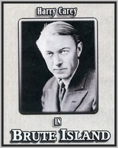 BRUTE ISLAND - 1914 - HARRY CAREY - SILENT - RARE DVD