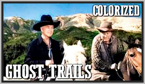 HOPALONG CASSIDY - GHOST TRAILS - COLORIZED - WILLIAM BOYD - RARE DVD