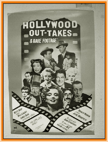 HOLLYWOOD OUT-TAKES AND RARE FOOTAGE - (MARILYN MONROE -HUMPHREY BOGART - JUDY GARLAND - JOAN CRAWFORD - MARX BROTHERS) - DVD