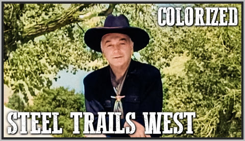 HOPALONG CASSIDY - STEEL TRAILS WEST - COLORIZED - WILLIAM BOYD - RARE DVD