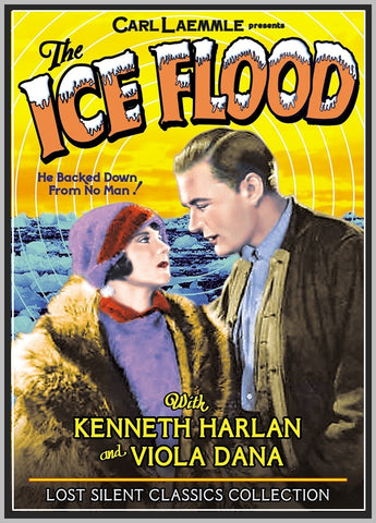 THE ICE FLOOD - 1926 - VIOLA DANA - SILENT - RARE DVD