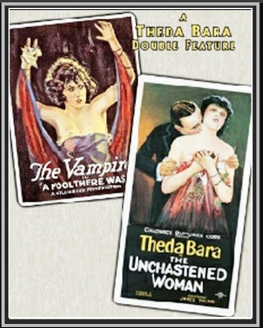 A FOOL THERE WAS - 1915 / THE UNCHASTENED WOMAN - 1925 - THEDA BARA - SILENT - RARE DVD