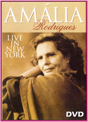 "AMÁLIA RODRIGUES" LIVE IN NEW YORK 1990 - "DVD"