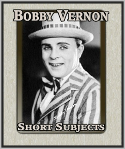 BOBBY VERNON COMEDIES - 1928 - SILENT - RARE DVD