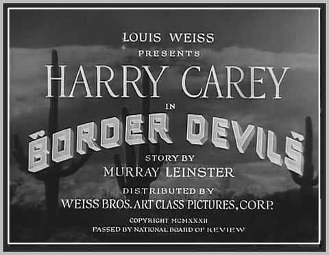 BORDER DEVILS - 1932 - HARRY CAREY - RARE DVD