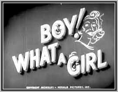 BOY! WHAT A GIRL! - 1947 - TIM MOORE - RARE DVD