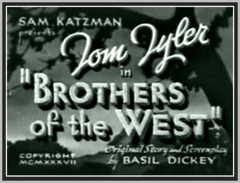 BROTHERS OF THE WEST - 1937 - TOM TYLER - RARE DVD