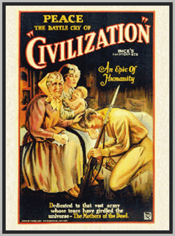 CIVILIZATION - 1916 - HOWARD C. HICKMAN - SILENT - RARE DVD