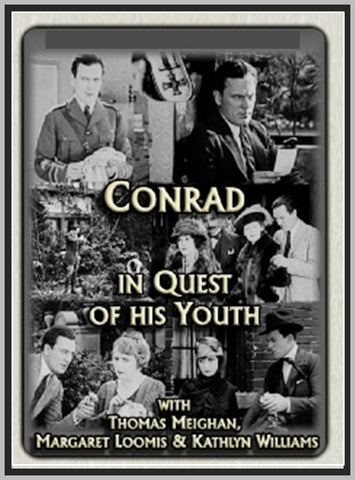 CONRAD IN QUEST OF HIS YOUTH - 1920 - THOMAS MEIGHAN - SILENT - RARE DVD