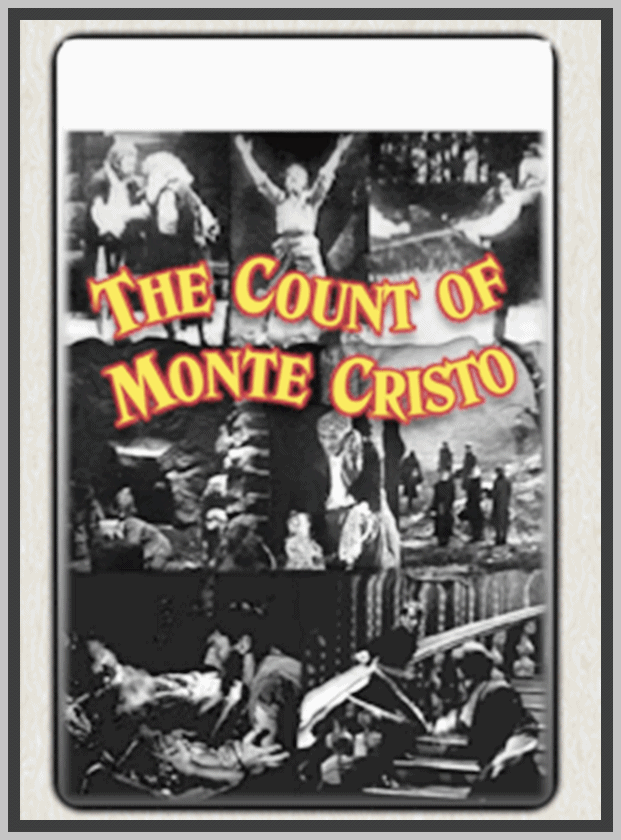 THE COUNT OF MONTE CRISTO - 1913, 1929 - JAMES O'NEILL - SILENT - RARE ...