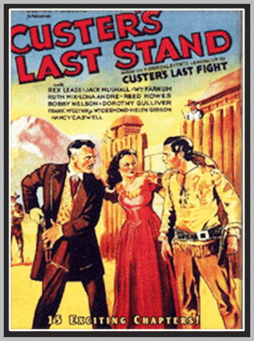 CUSTER'S LAST STAND - 1936 - REX LEASE - RARE DVD