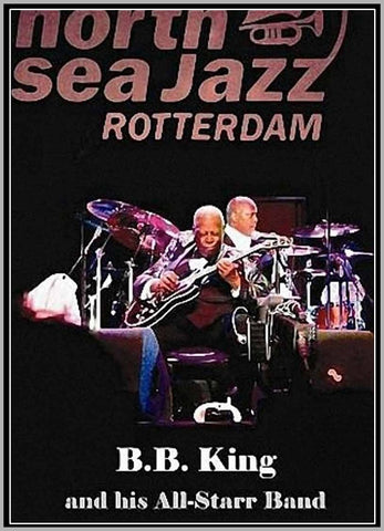 B.B. KING LIVE - NETHERLANDS 2009 - NORTH SEA JAZZ FESTIVAL - DVD