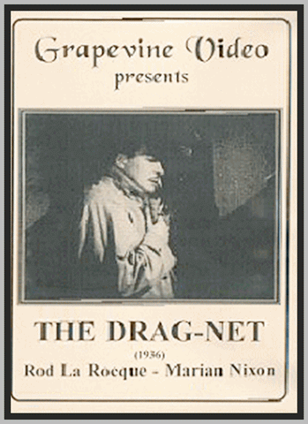 THE DRAG NET - 1936 - ROD LA ROCQUE - RARE DVD