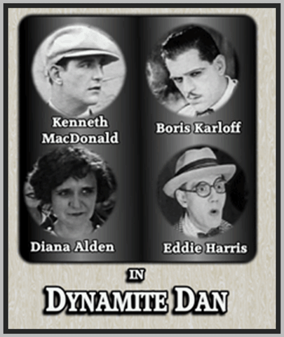 DYNAMITE DAN - 1924 - KENNETH MACDONALD - SILENT - RARE DVD