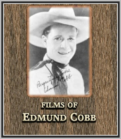 FILMS OF EDMUND COBB - (1925-1927) - SILENT - RARE DVD