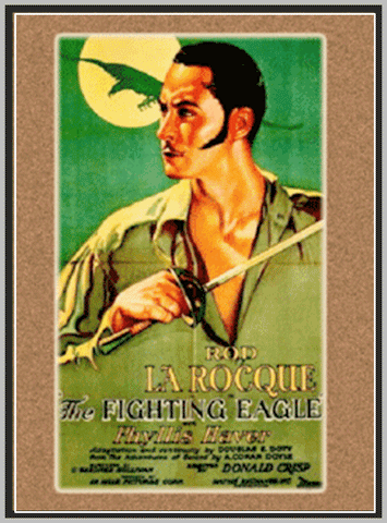 THE FIGHTING EAGLE - 1927 - ROD LA ROCQUE - SILENT - RARE DVD