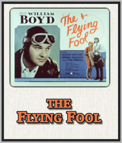 THE FLYING FOOL - 1929 - WILLIAM BOYD - RARE DVD