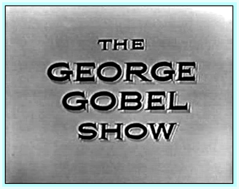 GEORGE GOBEL SHOW - (3 SHOWS) - DVD
