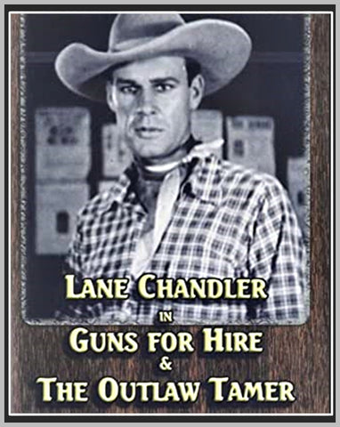 GUNS FOR HIRE - 1932 - LANE CHANDLER - RARE DVD