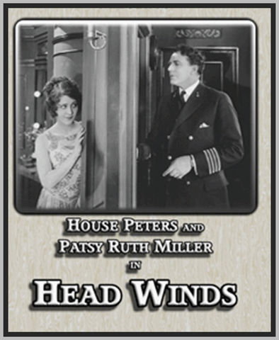 HEAD WINDS - 1925 - HOUSE PETERS - SILENT - RARE DVD