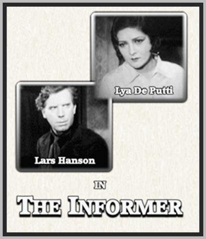THE INFORMER - 1929 - LYA DE PUTTI - SILENT - RARE DVD