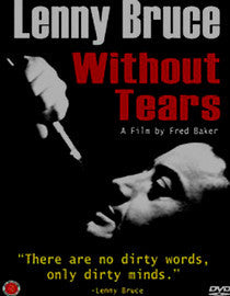 LENNY BRUCE: WITHOUT TEARS - 1972