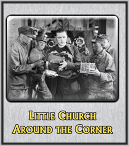 LITTLE CHURCH AROUND THE CORNER - 1923 - CLAIRE WINDSOR - SILENT - RARE DVD