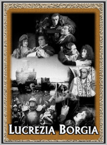 LUCREZIA BORGIA - 1922 - LIANE HAID - SILENT - RARE DVD