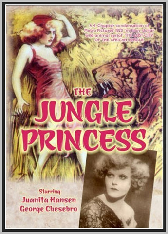 THE JUNGLE PRINCESS - 1920 - JUANITA HANSEN - SILENT - RARE DVD