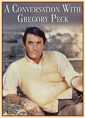 "A CONVERSATION - WITH GREGORY PECK"