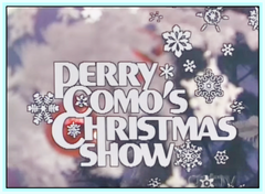 PERRY COMO'S CHRISTMAS SHOW - CHOOSE FORMAT - 1974