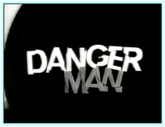 DANGER MAN [AKA SECRET AGENT] - TV SERIES - 9 DVDS