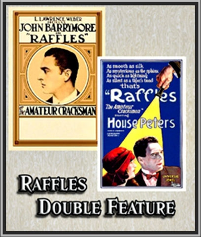 RAFFLES, THE AMATEUR CRACKSMAN / RAFFLES - 1917 - 25 - HOUSE PETERS - SILENT - RARE DVD