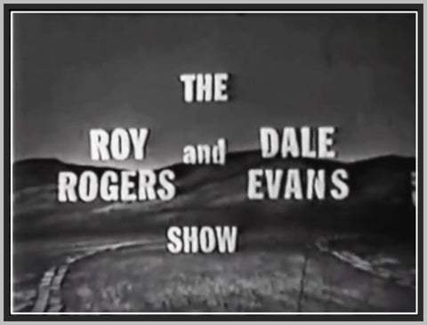 ROY ROGERS AND DALE EVANS SHOW - 1962 - RARE DVD