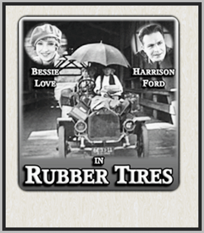 RUBBER TIRES - 1927 - BESSIE LOCVE - SILENT - RARE DVD