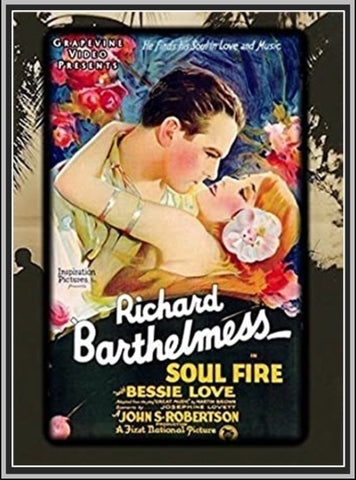 SOUL-FIRE - 1925 - BESSY LOVE - SILENT - RARE DVD