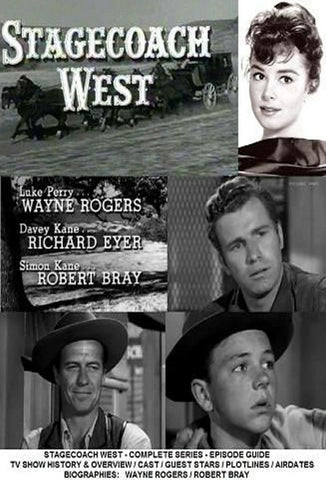 STAGECOACH WEST - starring Wayne Rogers