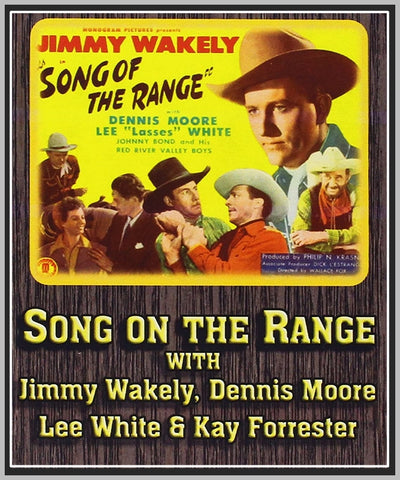 SONG OF THE RANGE - 1944 - DENNIS MOORE - RARE DVD