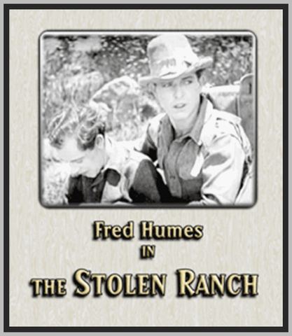 THE STOLEN RANCH 1926 - FRED HUMES - SILENT - RARE DVD