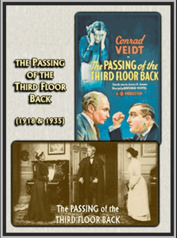 THE PASSING OF THE THIRD FLOOR BACK - (1918 & 1935) - CONRAD VEIDT - SILENT - RARE DVD