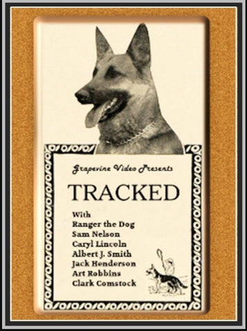 TRACKED - 1928 - SAM NELSON - SILENT - RARE DVD