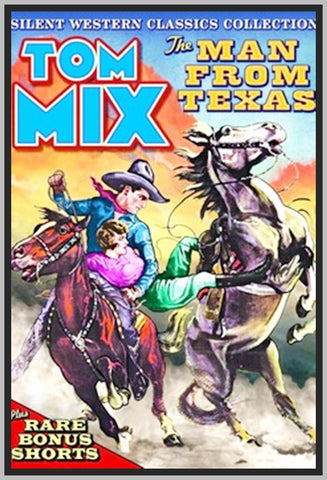 THE MAN FROM TEXAS - 1915 - TOM MIX - SILENT - RARE DVD